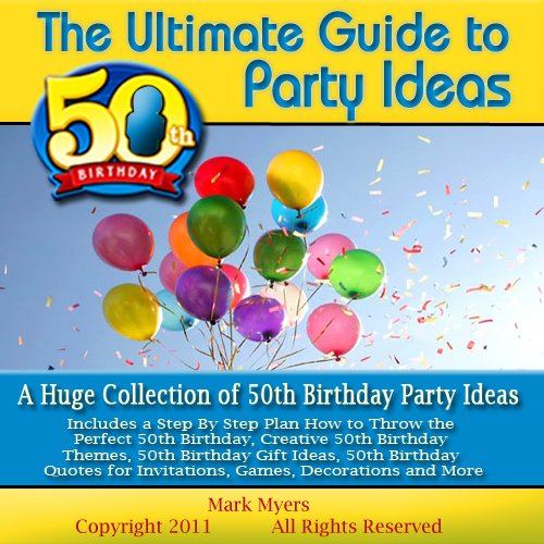 50th Birthday Ideas