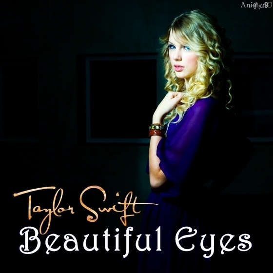 Beautiful Eyes Taylor Swift Album Cover