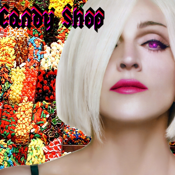 Candy Shop Lyrics Madonna
