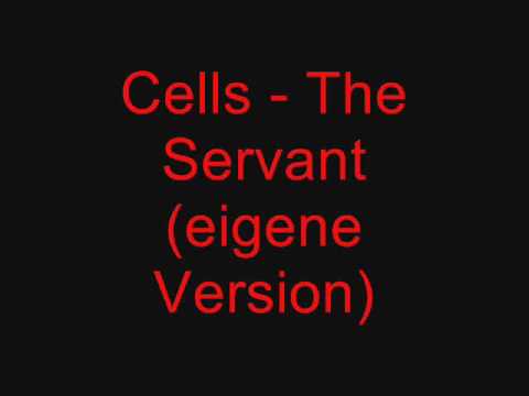 Cells The Servant Instrumental