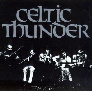 Celtic Thunder Songs Lyrics