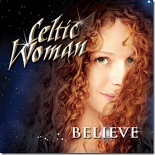 Celtic Woman Believe Album