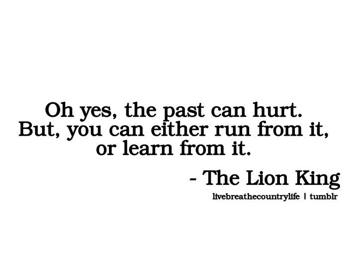 Lion King Quotes About The Past