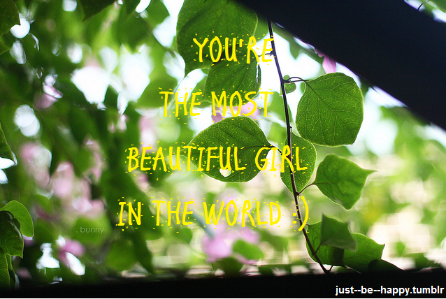 Most Beautiful Girl In The World Quotes