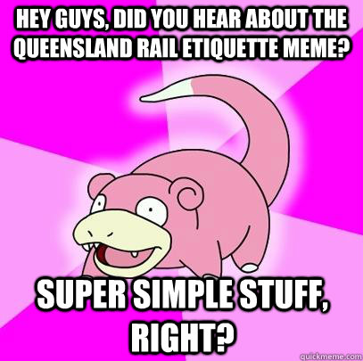 Queensland Rail Etiquette Meme