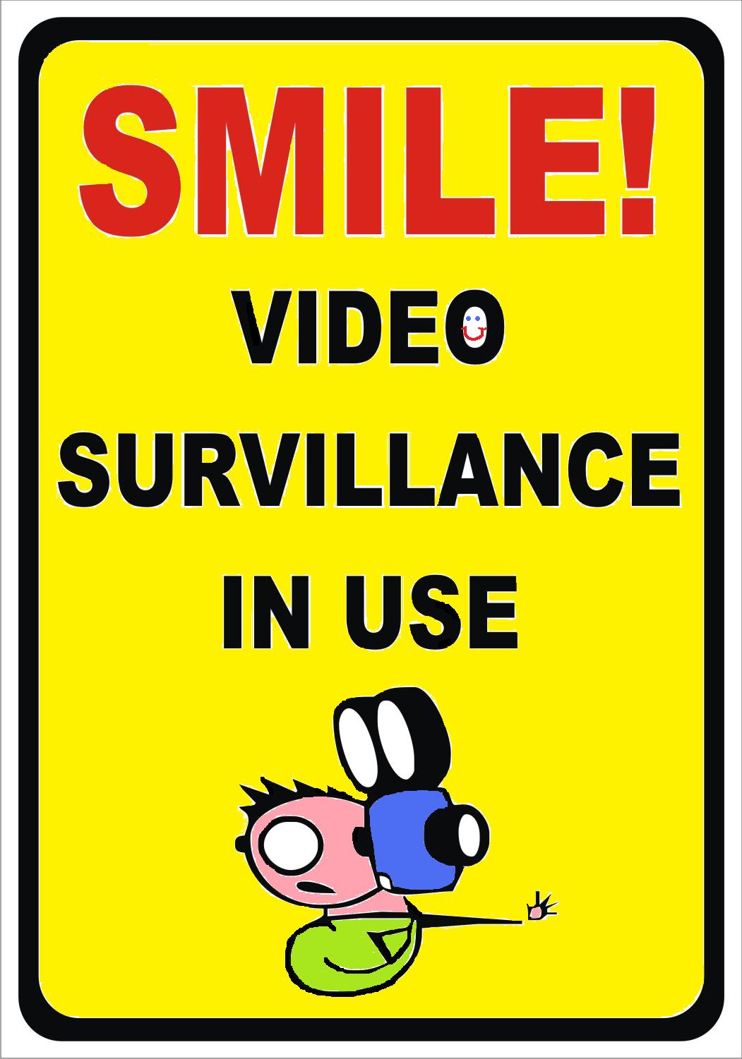 Smile Your On Camera Sign