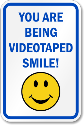 Smile Your On Camera Sign